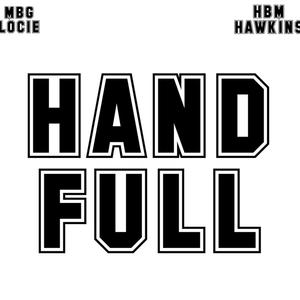 HAND FULL (Explicit)