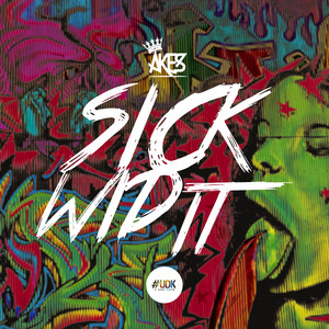 Sickwidit - EP (Explicit)