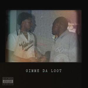 Gimme Da Loot (Explicit)