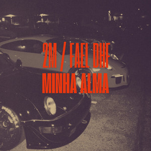 Minha Alma (Explicit)