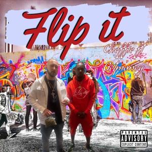 FLIP IT (feat. GetMoney) [Explicit]