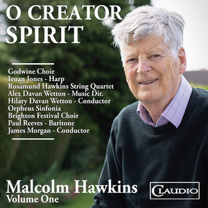 Malcolm Hawkings, Vol. 1: O Creator Spirit