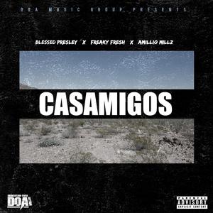 Casamigos (Explicit)