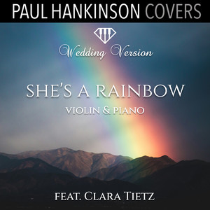 She's A Rainbow (Violin & Piano Wedding Version)