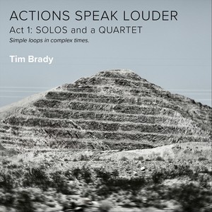 Actions Speak Louder, Act 1: Solos and a Quartet