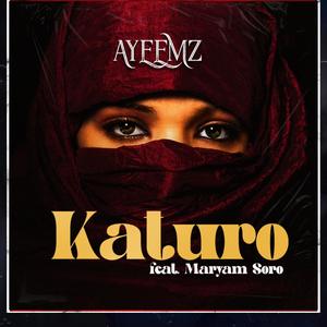 Katuro (feat. Maryam Soro)