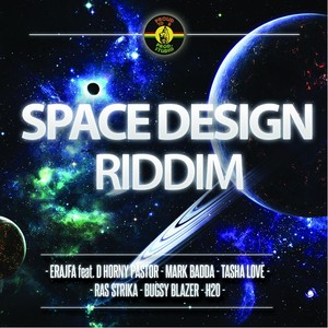 Space Design Riddim (Explicit)