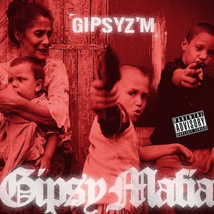 Gipsyz'M (Explicit)