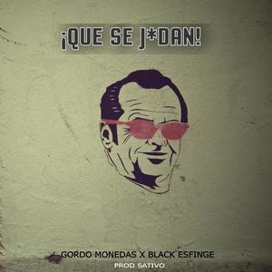 ¡Que se jodan! (Explicit)