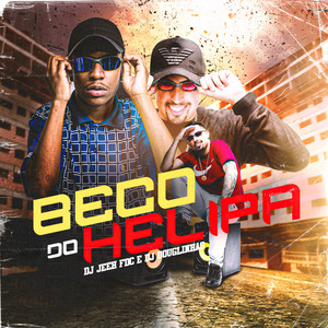 Beco do Helipa (Explicit)