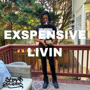 Exspensive Livin (feat. Jaaybanz) (Hosted by STOOPID EXCLUSIVES) (Explicit)