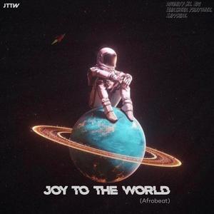 Joy To The World (Afrobeat) (feat. Big Warsheep, Phatunez & Sapphire)