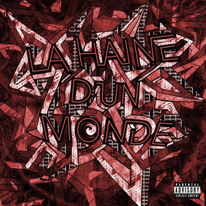 LA HAINE D'UN MØNDE (part.2) [Explicit]