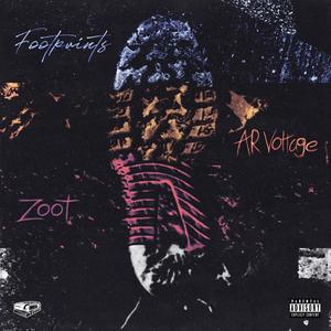Footprints(feat. Zoot) (Explicit)