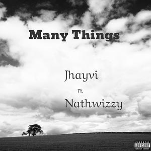 Many Things (feat. Nathwizzy) [Explicit]