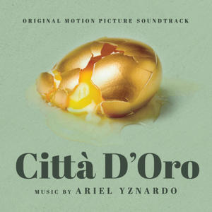 Città D'Oro (Original Motion Picture Soundtrack)