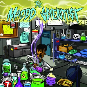 The Madd Scientist (Explicit)