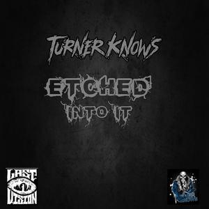 Etched Into It (Explicit)