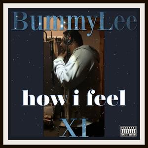 How I Feel (Explicit)