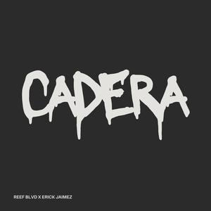 Cadera (feat. Erick Jaimez) [Radio Edit]