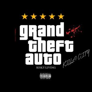 GTA (KILLA CITY) [Explicit]