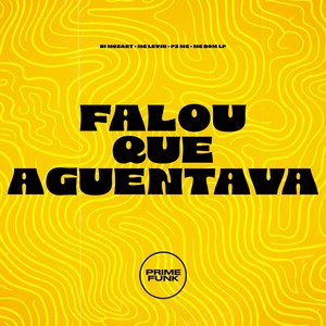Falou Que Aguentava (Explicit)