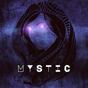 Mystic (Explicit)