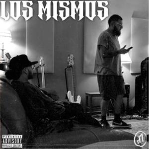Los Mismos (feat. Eros & Mañoso) (Explicit)