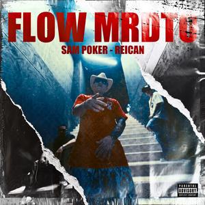 Flow Mrdto (feat. Reican)