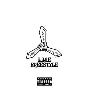 L.M.E Freestyle (Explicit)