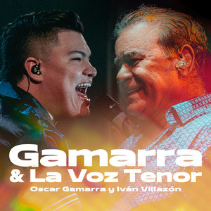 Gamarra & La Voz Tenor (Deluxe, En Vivo)