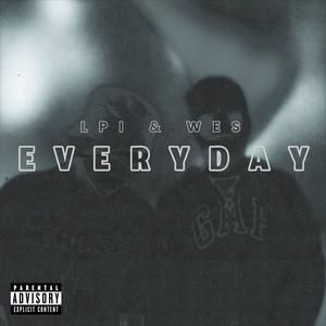 EVERYDAY (feat. Baby Weslow) (Explicit)