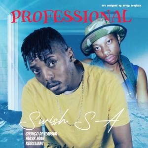 Professional (feat. Chongo De Flavour, Tidbiit & KBrilliant)