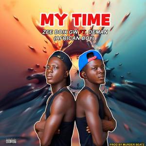 My Time (Explicit)