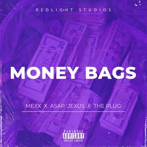 Money bags (feat. Asap Fresh & The Plug) (Explicit)