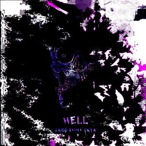 HELL (Explicit)