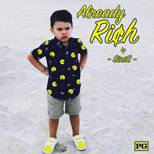 Already Rich (Explicit)