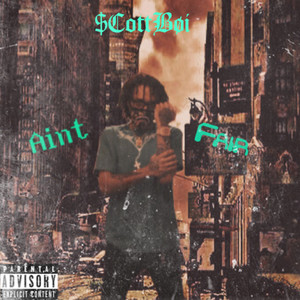 Ain't Fair (Explicit)