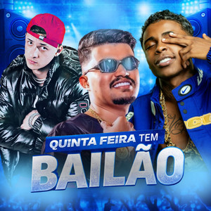 Quinta Feira Tem Bailão (Explicit)