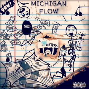 Michigan Flow (feat. AbgJusto) [Explicit]