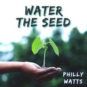 Water the Seed