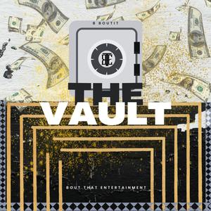 The Vault (Explicit)