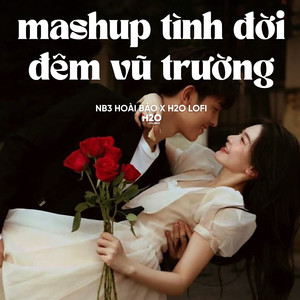 Mashup Tình Đời - Đêm Vũ Trường (Lofi)