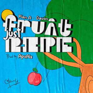 Fruit Just Ripe (feat. Plan Á & Yung Davon) [Explicit]