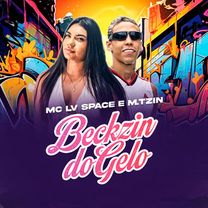 Beckzin do Gelo (Explicit)