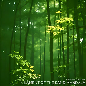 Lament of the Sand Mandala