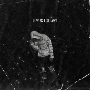 Life is Lullaby