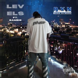 LEVELS (feat. BAMBIE) (Explicit)
