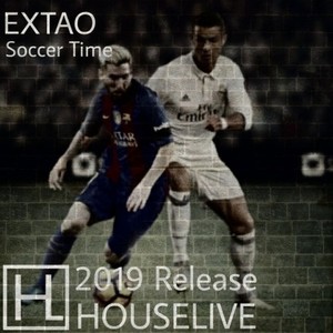 EXTAO-Soccer Time (EXTAO remix)