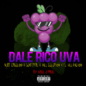 Dale Rico Uva (Explicit)